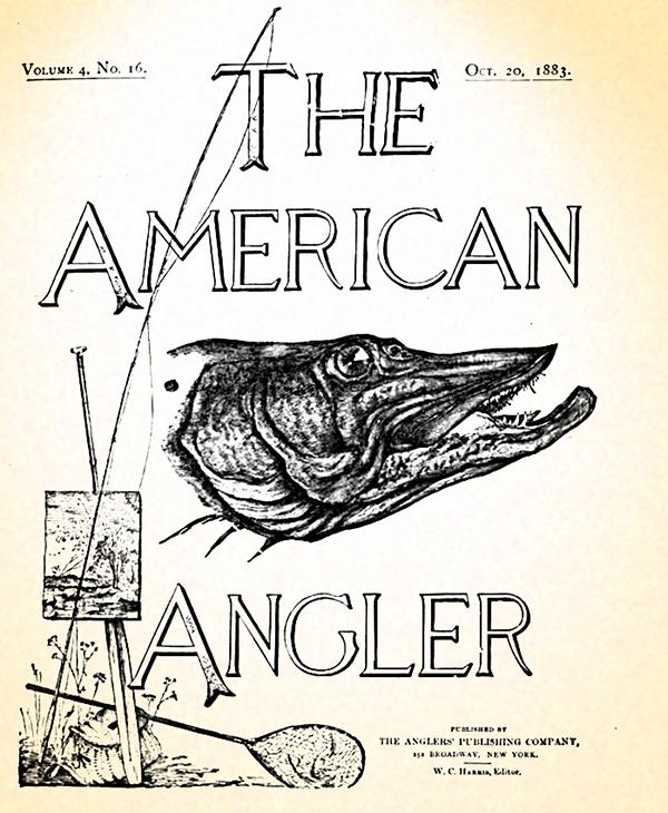 American Angler Magazine 1883